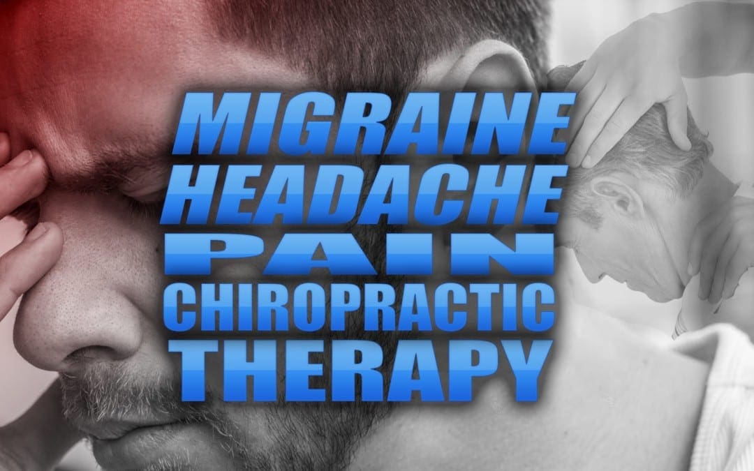 Migraine Headache Pain Chiropractic Therapy in El Paso, TX