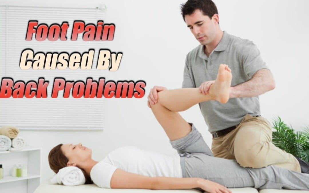 Foot Pain Caused By Back Problems | El Paso, TX.