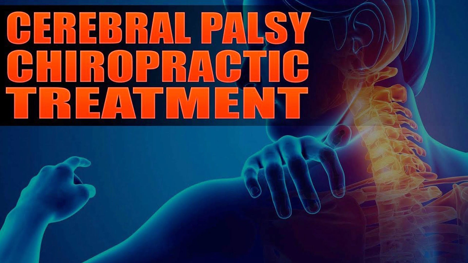 Cerebral Palsy And Chiropractic Treatment | El Paso, TX. | Video