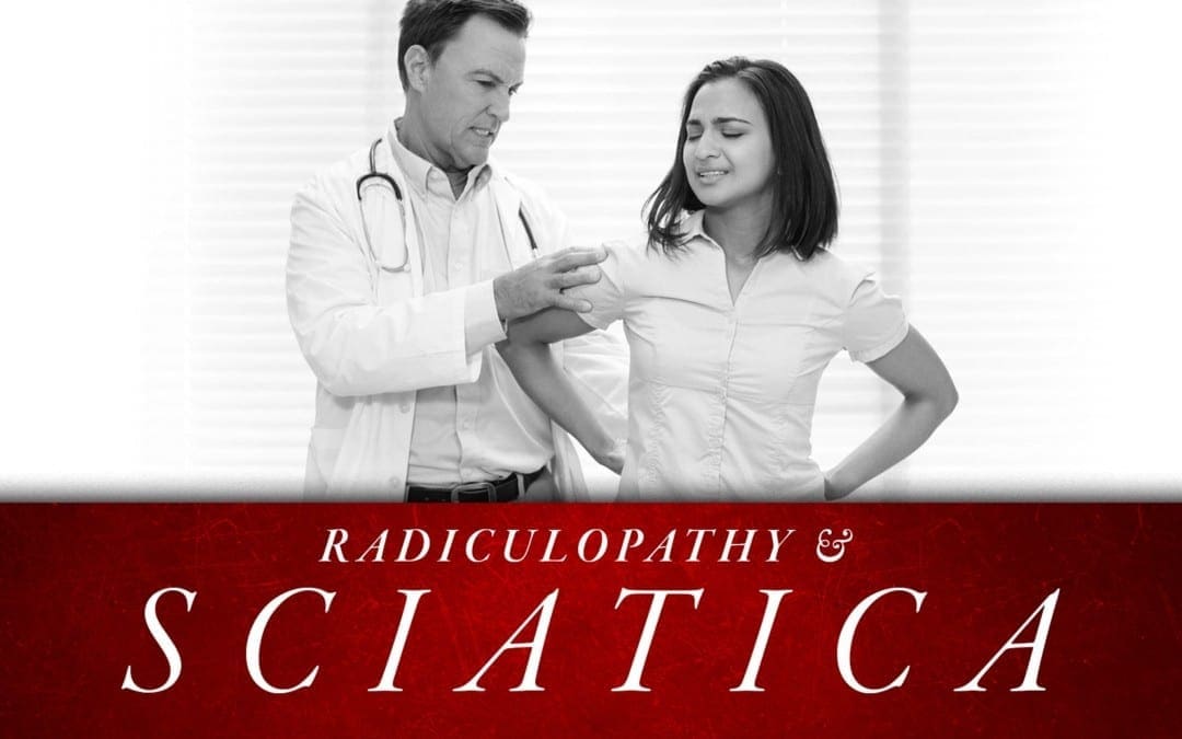 Radiculopathy and Sciatica