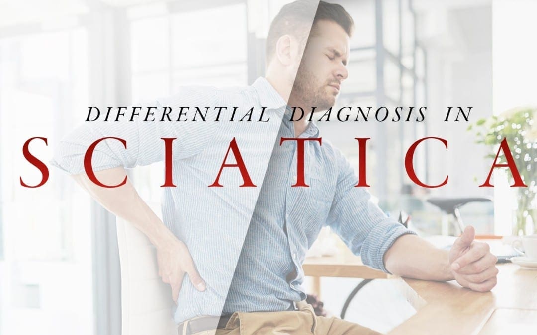 Differential Diagnosis in Sciatica Part 2