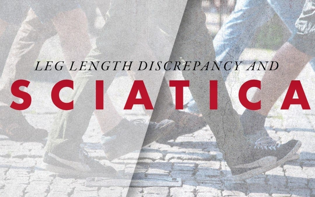Leg Length Discrepancy and Sciatica