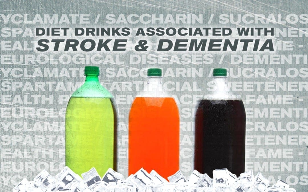 Functional Neurology: Diet Drinks Associated with Stroke and Dementia